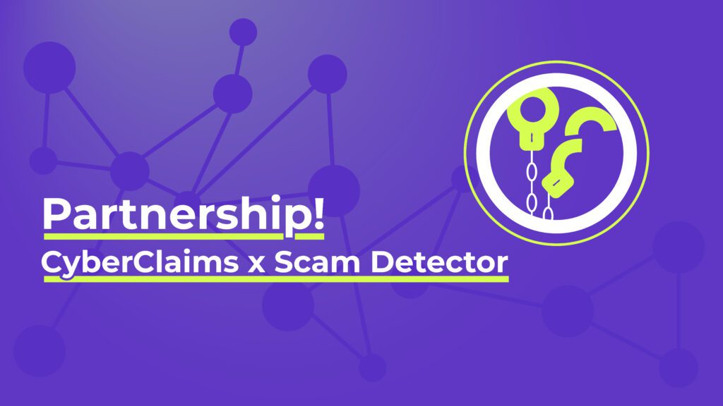 Cyberclaims and Scam Detector partnership