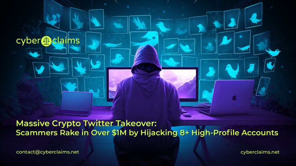 Massive Crypto Twitter Takeover: Scammers Rake in Over $1M by Hijacking 8+ High-Profile Accounts